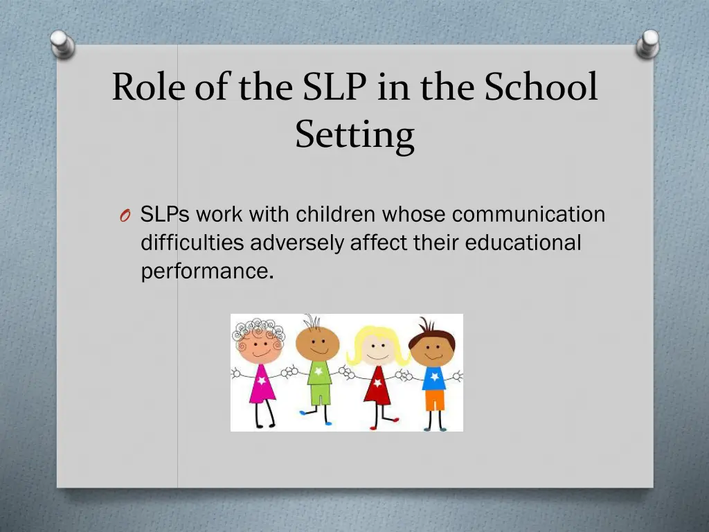 role of the slp in the school setting