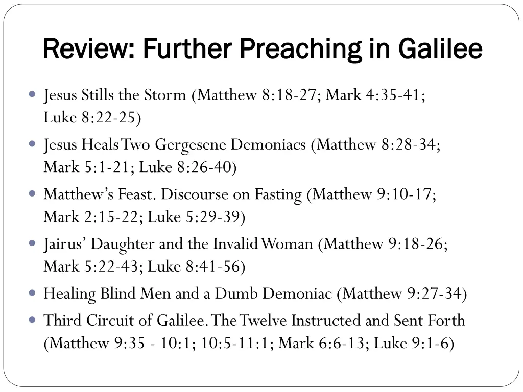 review further preaching in galilee review