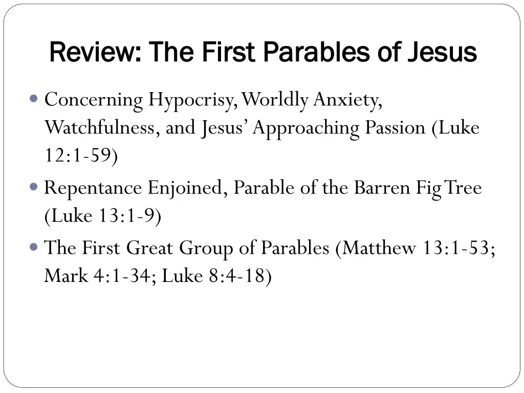 review the first parables of jesus review