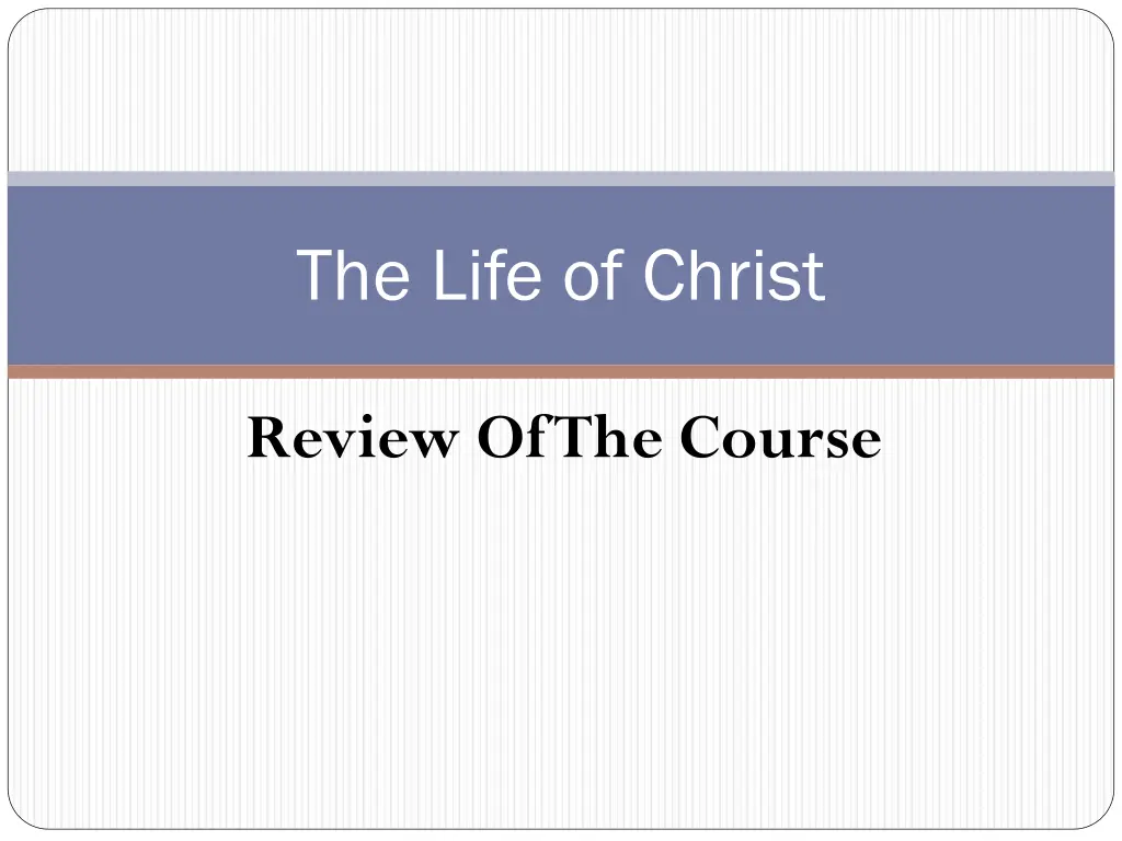 the life of christ