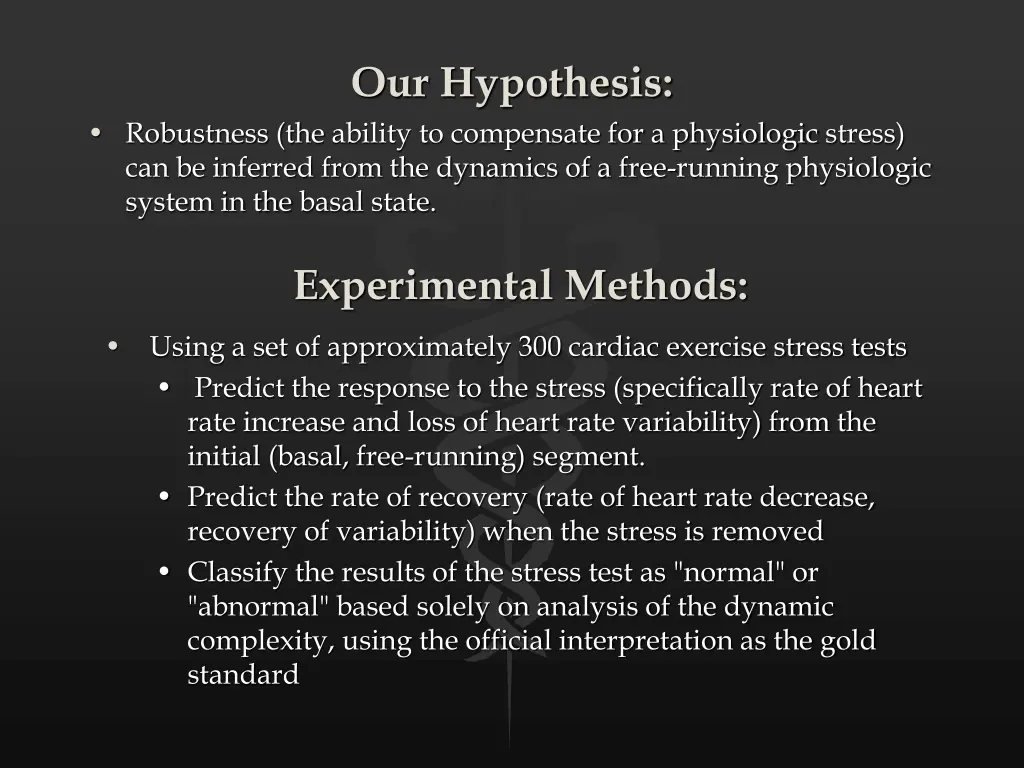 our hypothesis