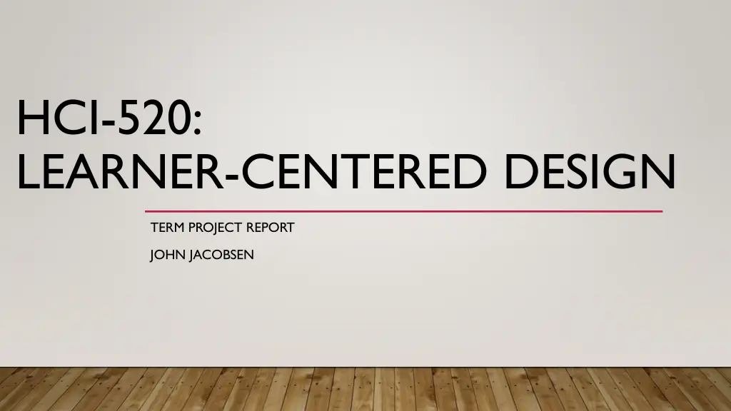 hci 520 learner centered design