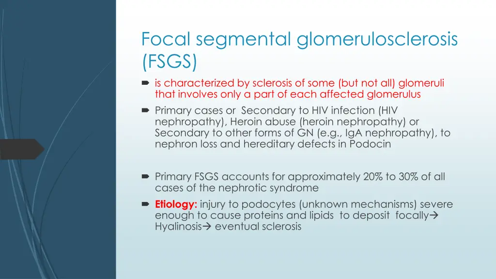 focal segmental glomerulosclerosis fsgs