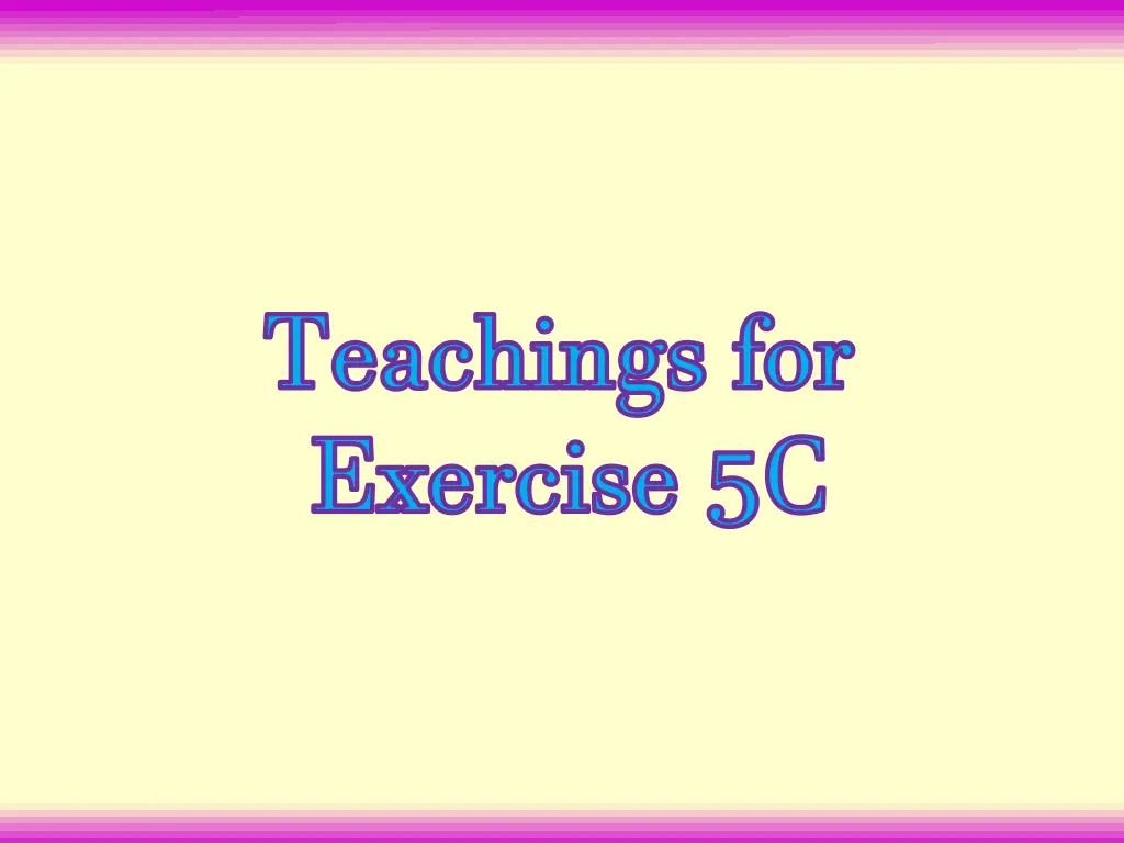 teachings for exercise 5c