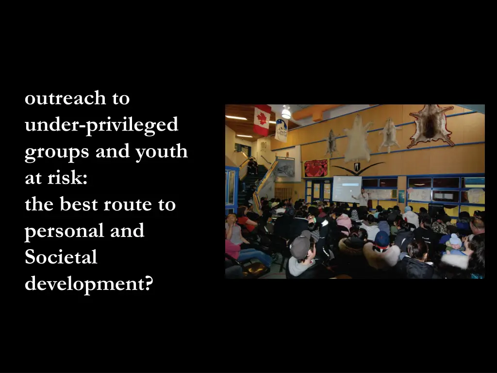 outreach to under privileged groups and youth