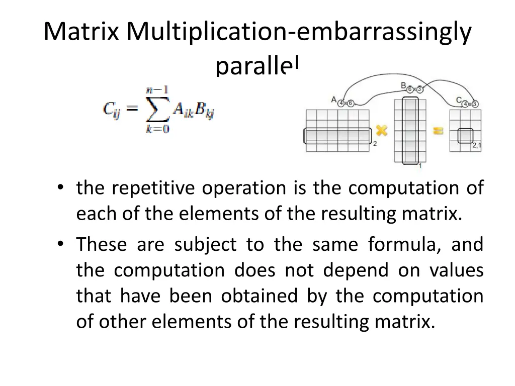 matrix multiplication embarrassingly parallel