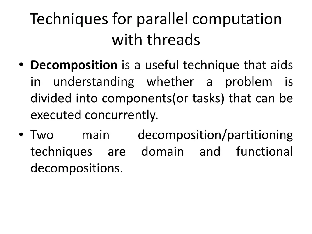 techniques for parallel computation with threads