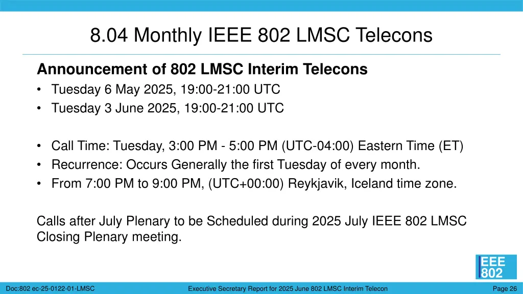 8 04 monthly ieee 802 lmsc telecons
