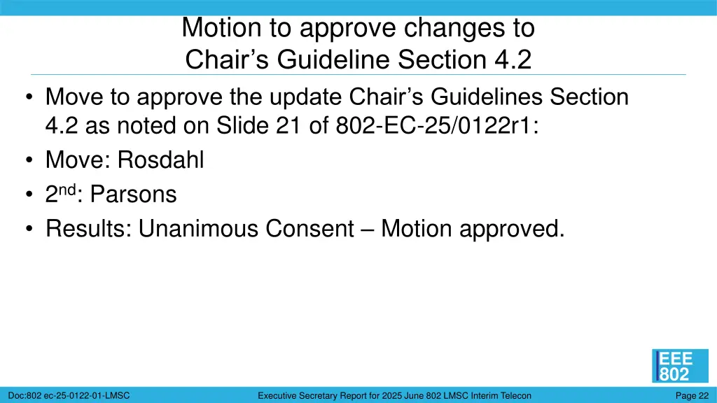 motion to approve changes to chair s guideline