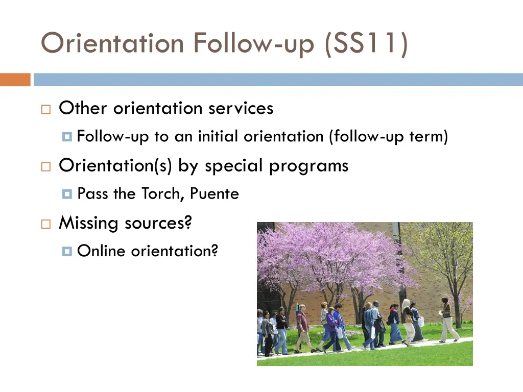 orientation follow up ss11
