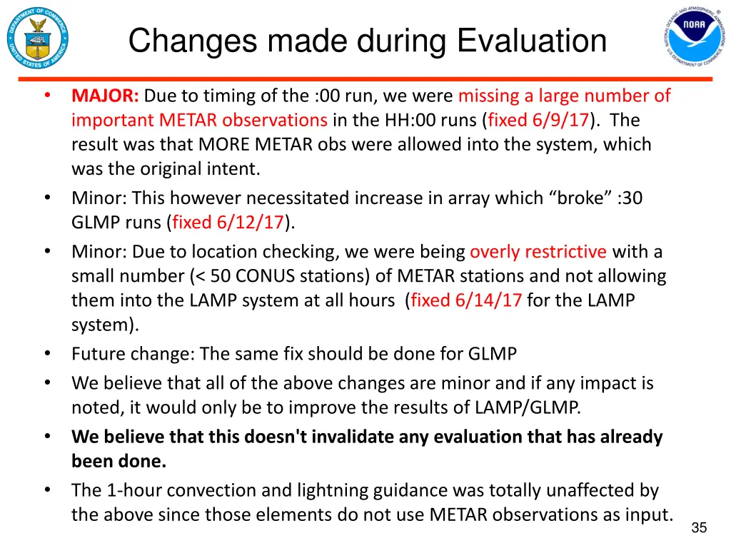 changes made during evaluation