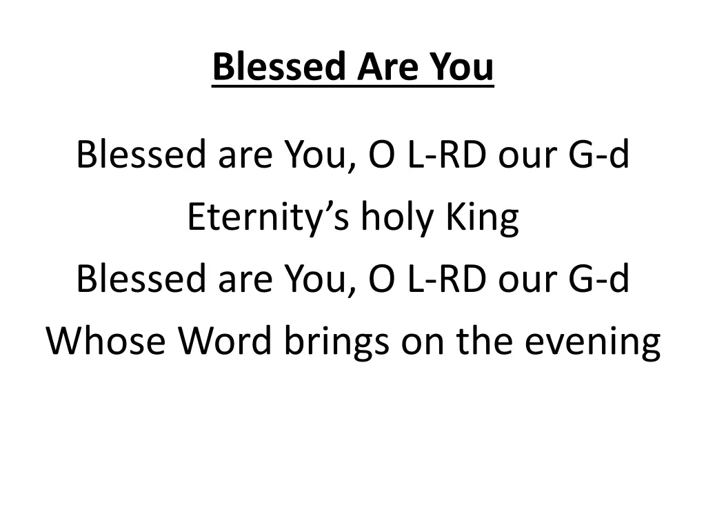 blessed are you