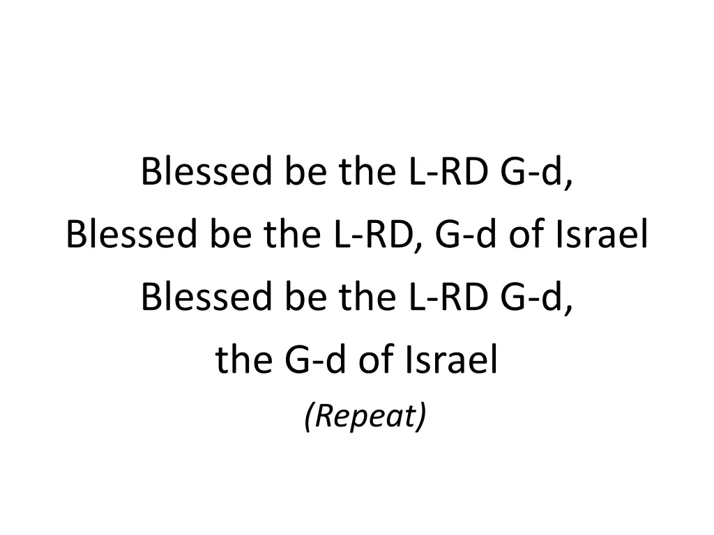 blessed be the l rd g d blessed