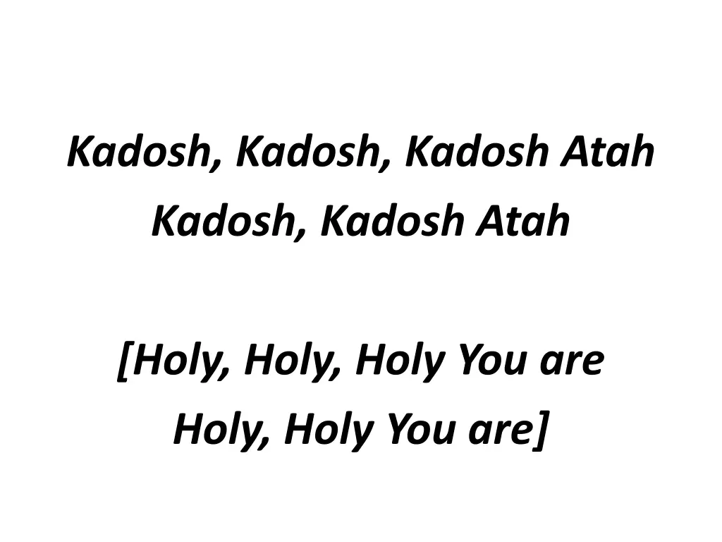 kadosh kadosh kadosh atah kadosh kadosh atah 1