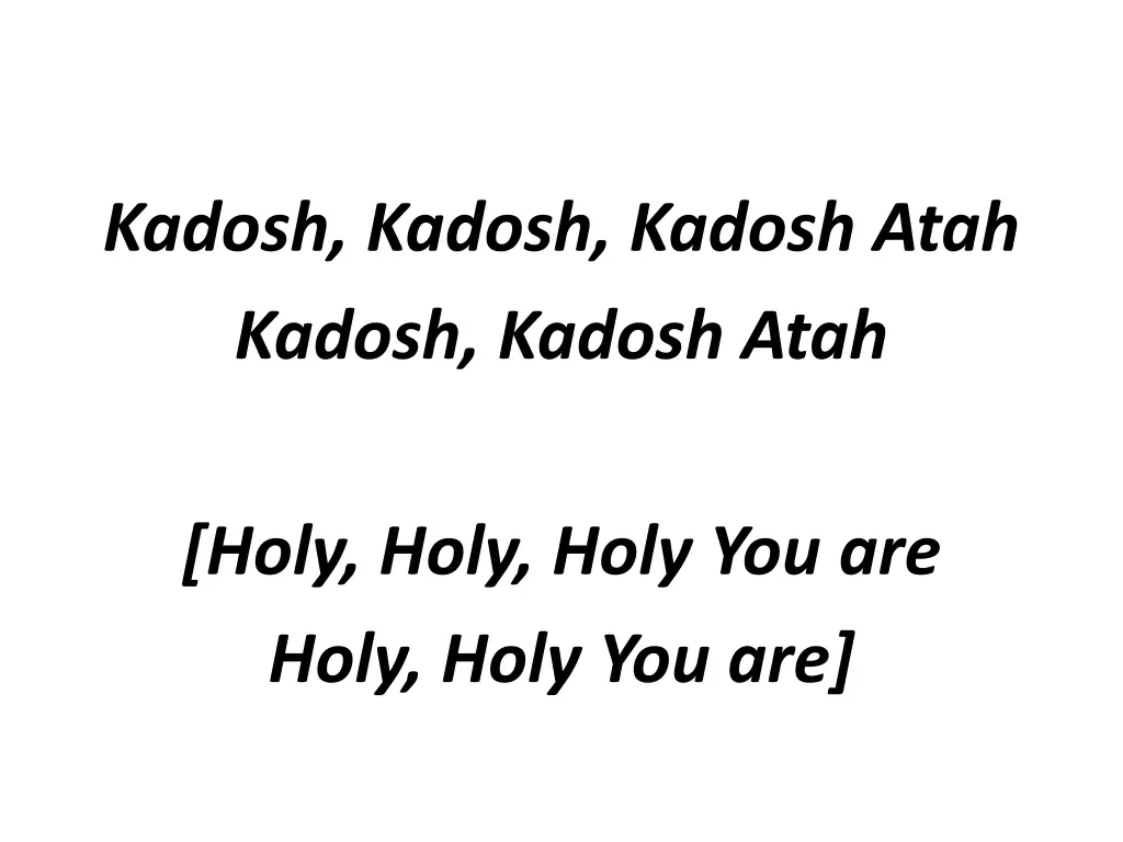 kadosh kadosh kadosh atah kadosh kadosh atah 2