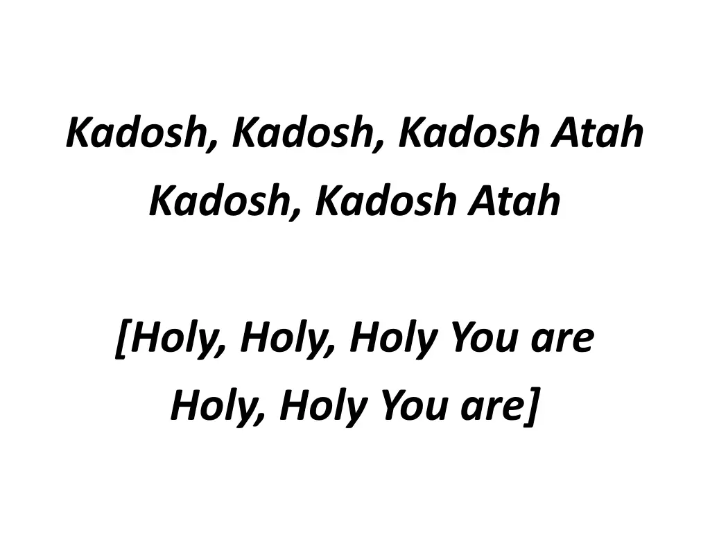 kadosh kadosh kadosh atah kadosh kadosh atah