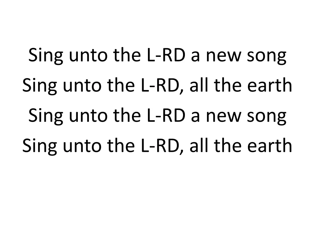 sing unto the l rd a new song sing unto
