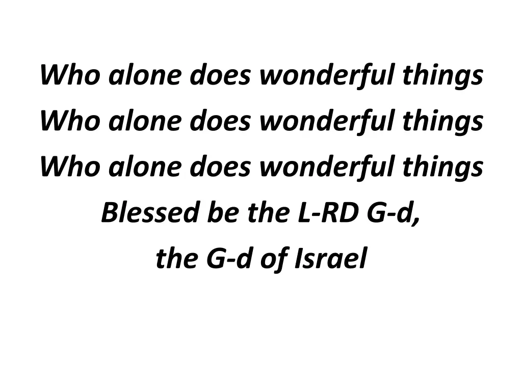 who alone does wonderful things who alone does 1