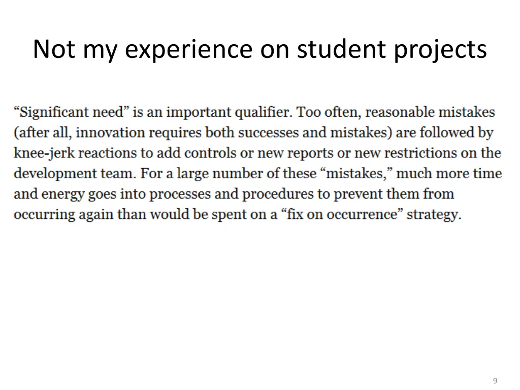 not my experience on student projects