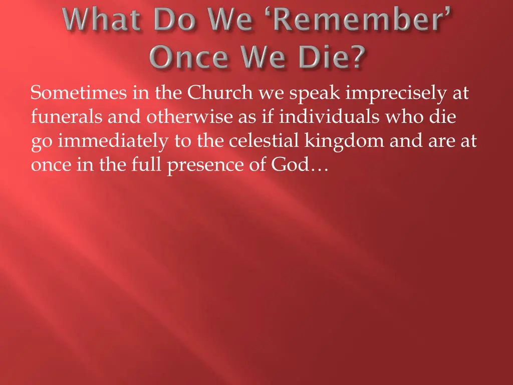 sometimes in the church we speak imprecisely