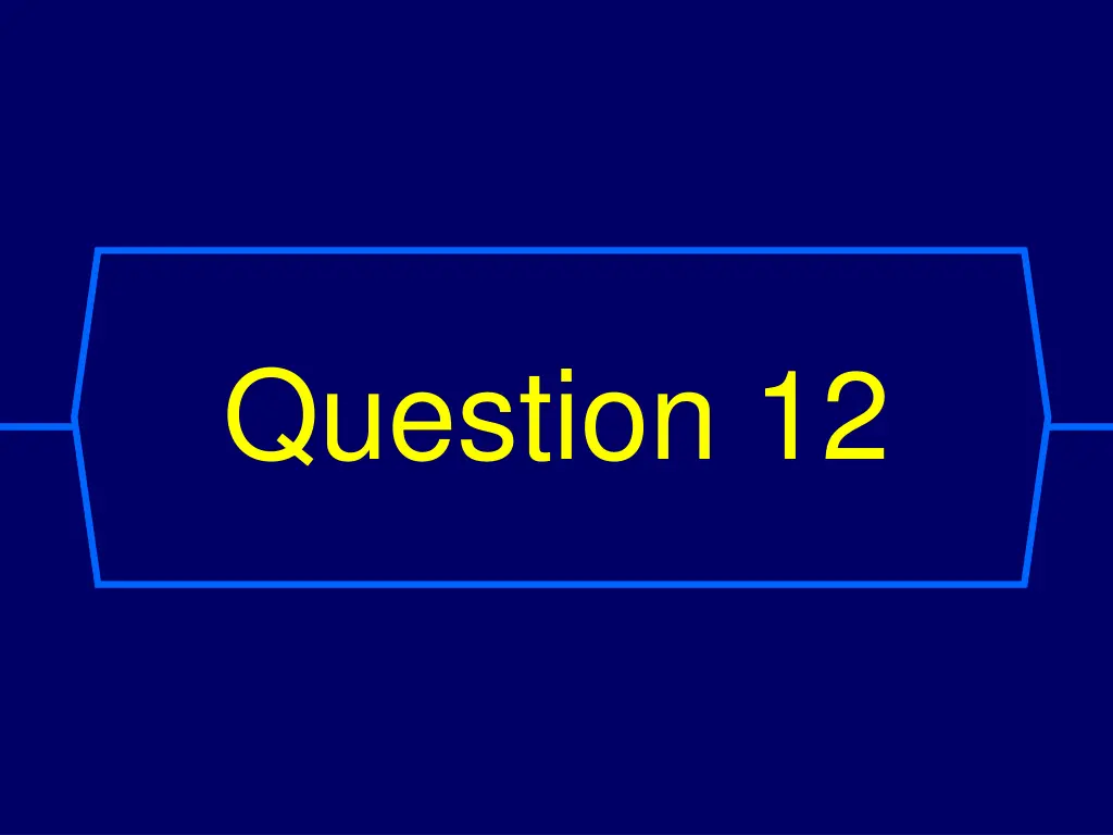 question 12