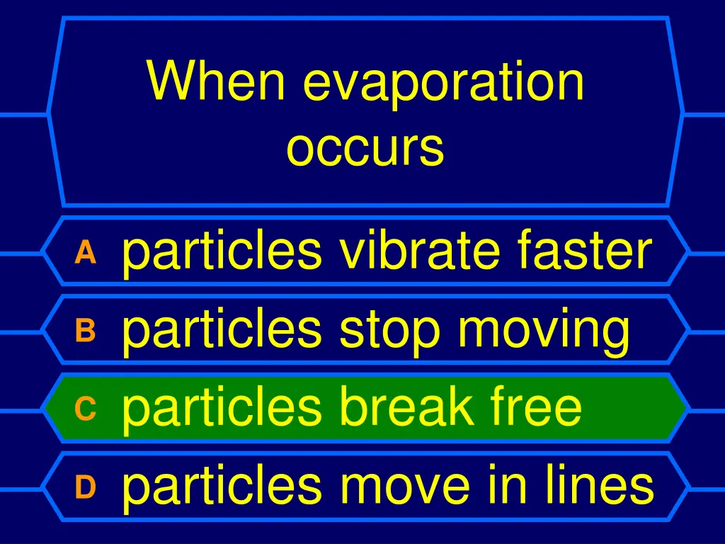 when evaporation occurs 1