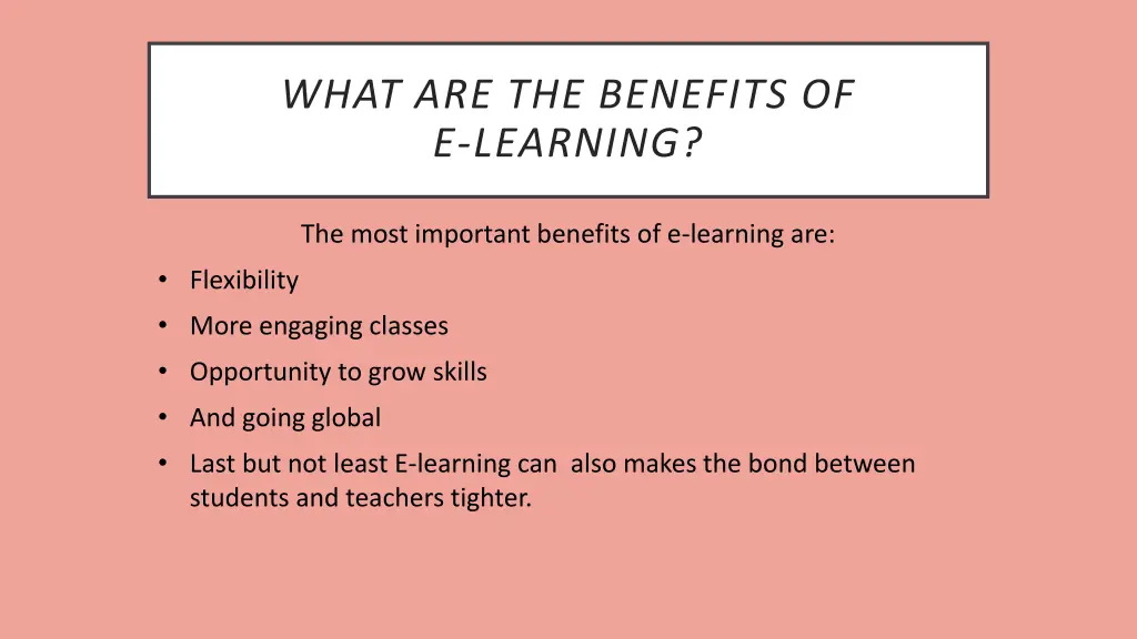 what are the benefits of e learning
