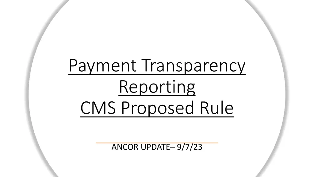 payment transparency reporting cms proposed rule