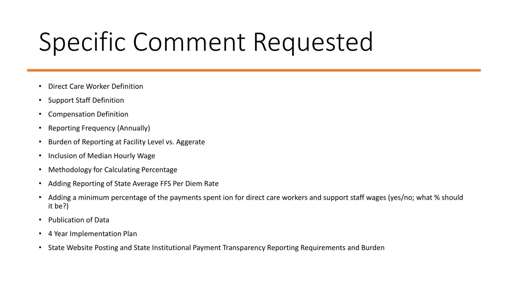 specific comment requested