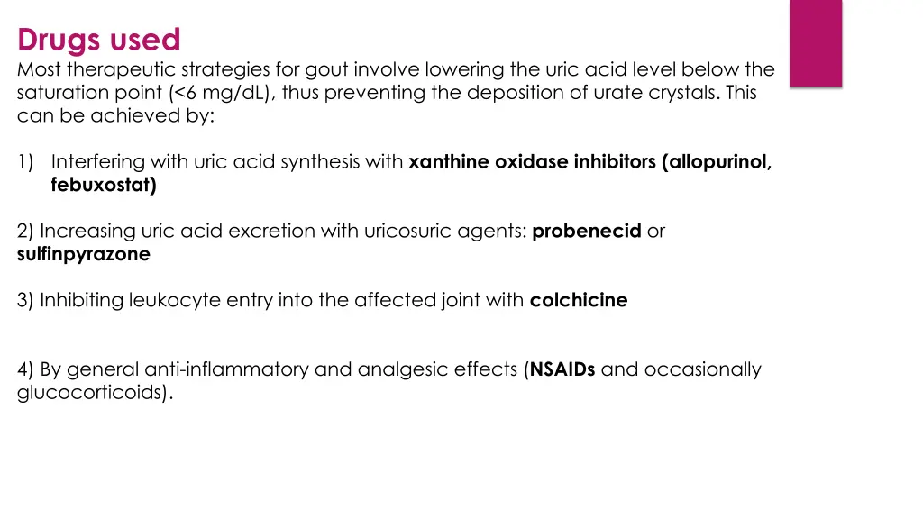 drugs used most therapeutic strategies for gout