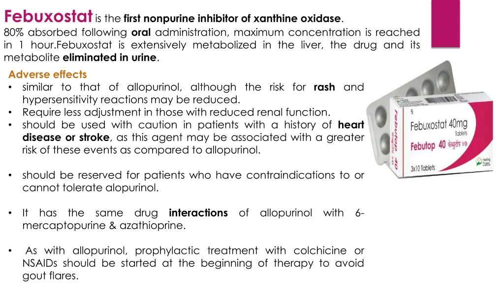 febuxostat is the first nonpurine inhibitor