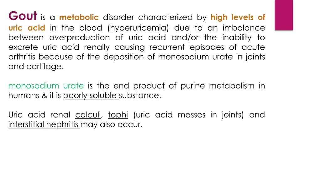 gout is a metabolic disorder characterized