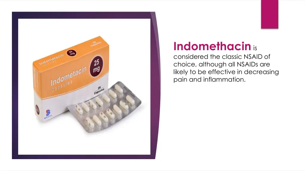 indomethacin is considered the classic nsaid