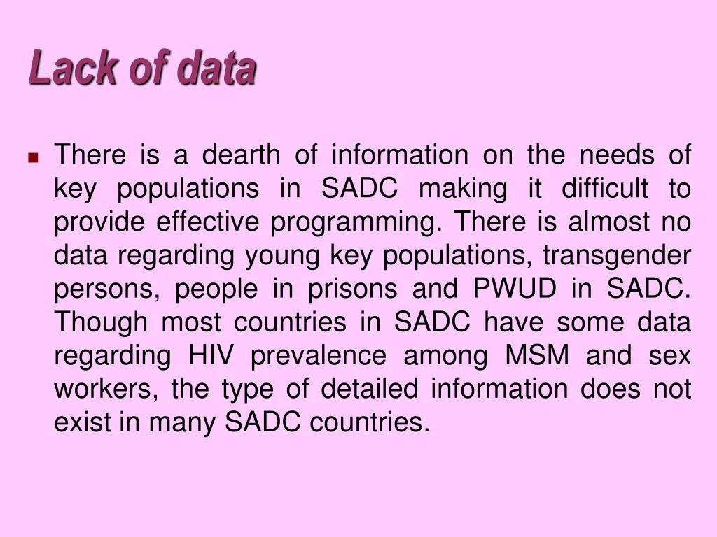 lack of data
