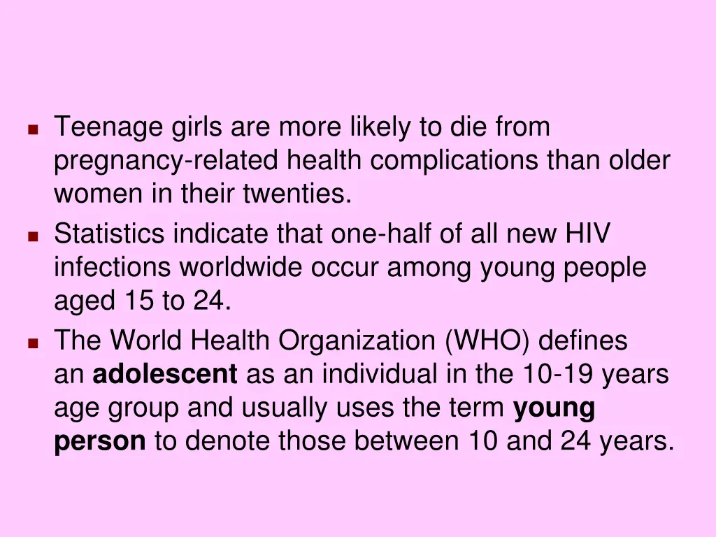 teenage girls are more likely to die from