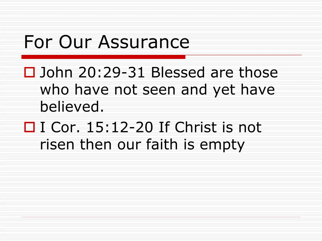 for our assurance