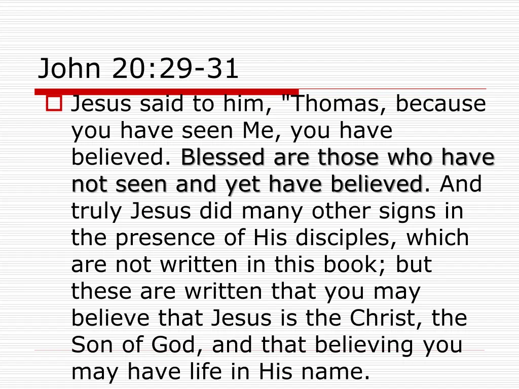 john 20 29 31 jesus said to him thomas because