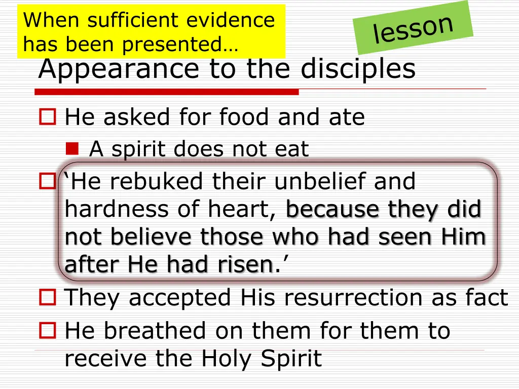 when sufficient evidence has been presented