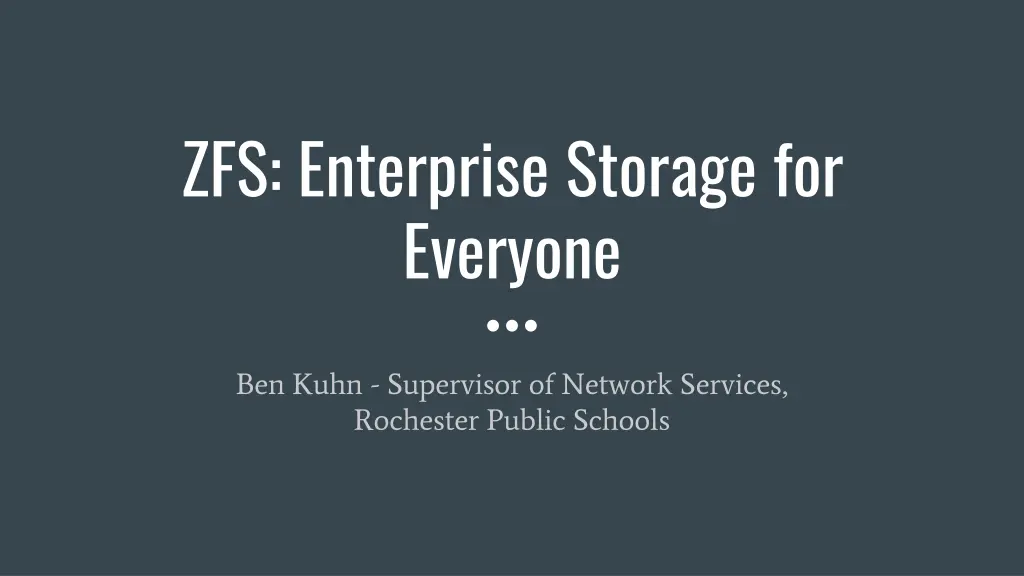 zfs enterprise storage for everyone