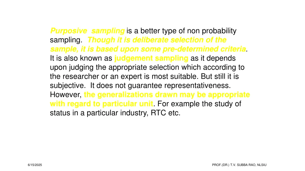 purposive sampling is a better type