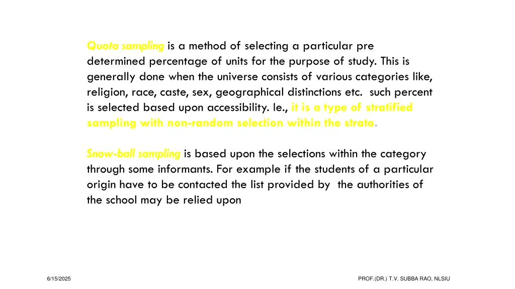 quota sampling is a method of selecting