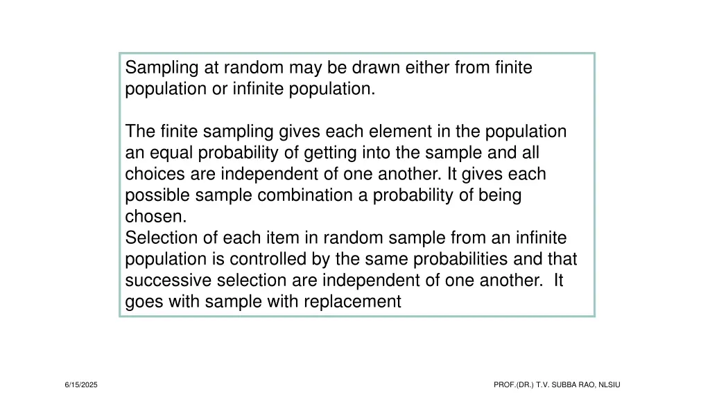 sampling at random may be drawn either from