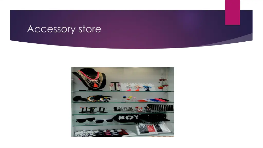 accessory store
