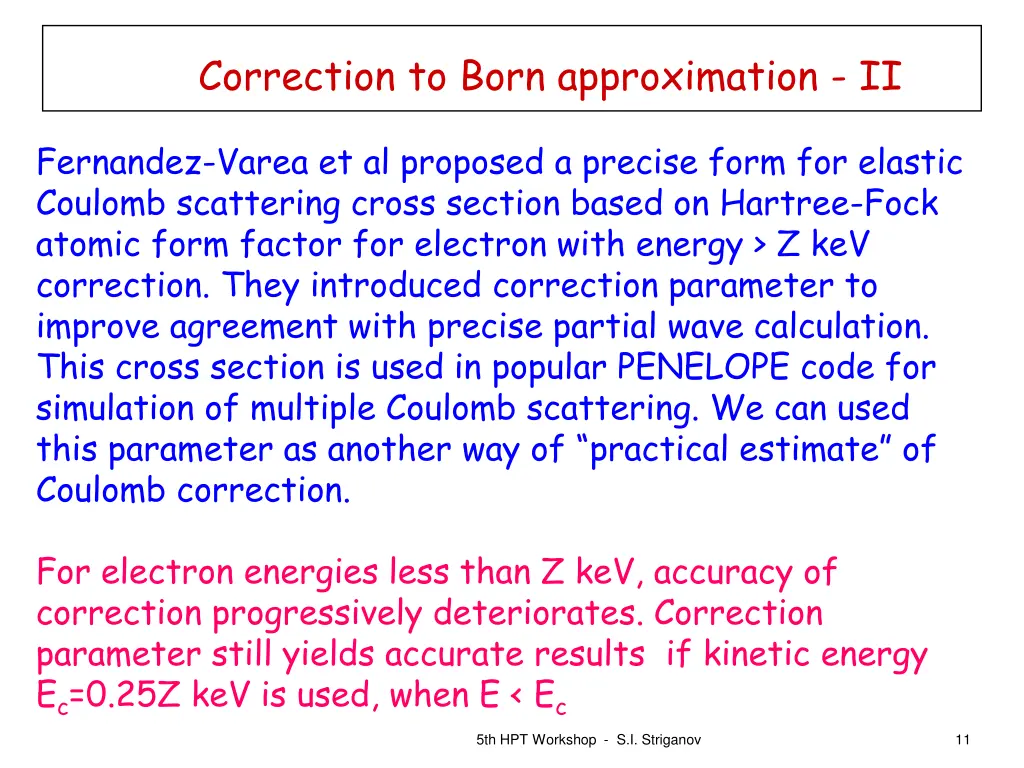 correction to born approximation ii
