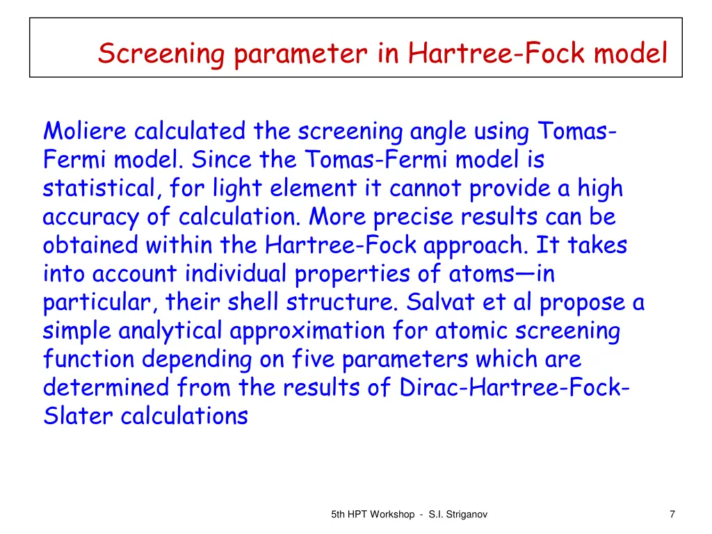 screening parameter in hartree fock model