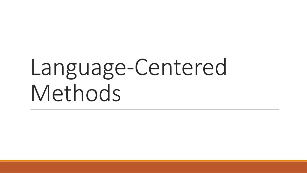 language centered methods