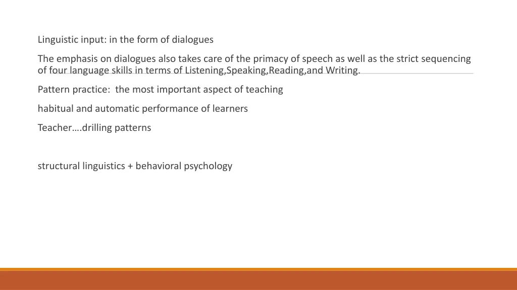linguistic input in the form of dialogues
