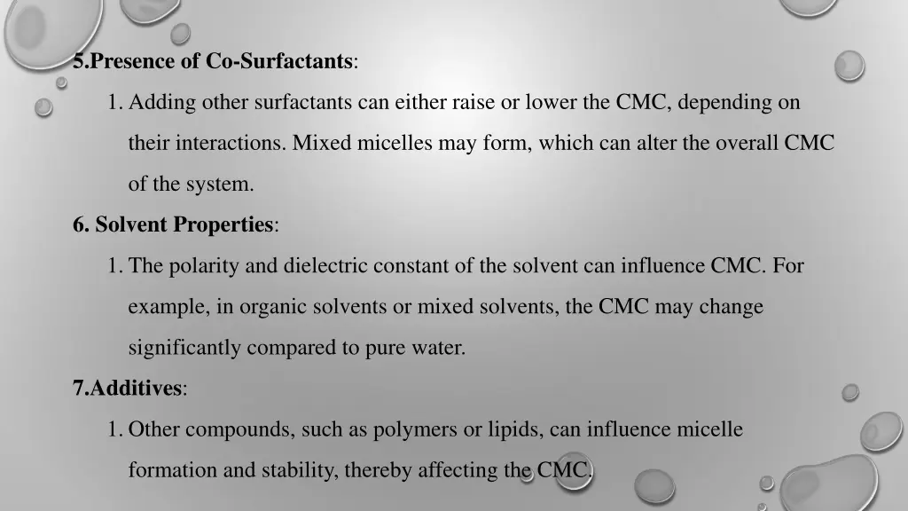 5 presence of co surfactants