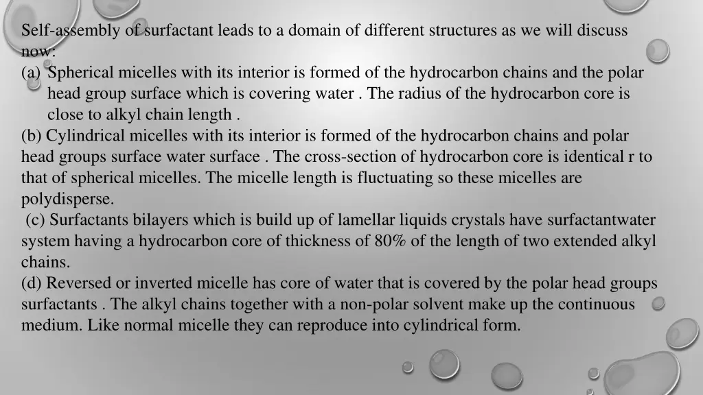 self assembly of surfactant leads to a domain