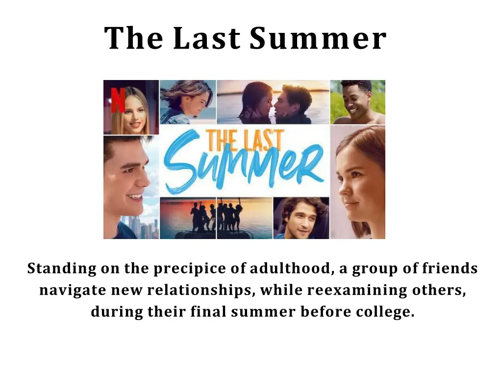 the last summer